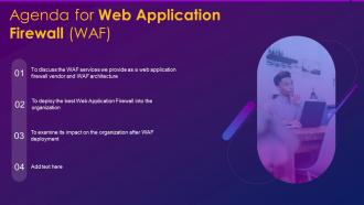 Agenda for web application firewall waf