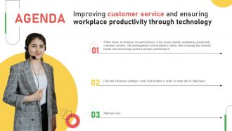 Agenda Improving Customer Service And Ensuring Workplace Productivity Through Technology