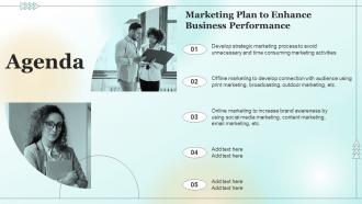 Agenda Marketing Plan To Enhance Business Performance Mkt Ss