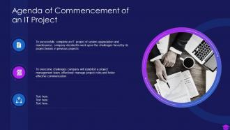 Agenda of commencement of an it project ppt slides template