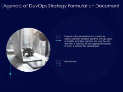 Agenda of devops strategy formulation document ppt show