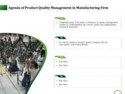 Agenda of product quality management in manufacturing firm ppt vector