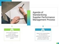 Agenda of standardizing supplier performance management process ppt information