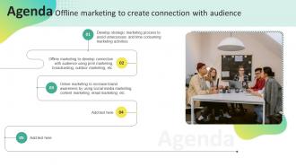 Agenda Offline Marketing To Create Connection With Audience MKT SS V