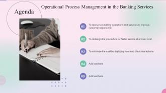 Agenda Operational Process Management In The Banking Services