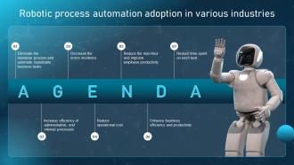 Agenda Robotic Process Automation Adoption In Various Industries Ppt Icon Design Inspiration