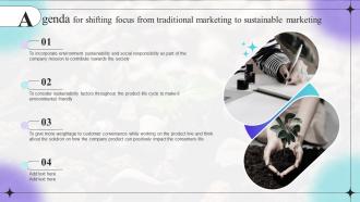 Agenda Shifting Focus From Traditional Marketing To Sustainable Marketing