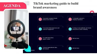 Agenda TikTok Marketing Guide To Build Brand Awareness Ppt Icon Example Introduction