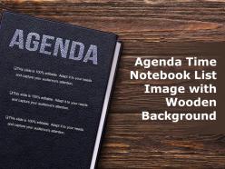Agenda time notebook list image with wooden background