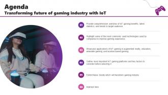 Agenda Transforming Future Of Gaming Industry With IoT SS