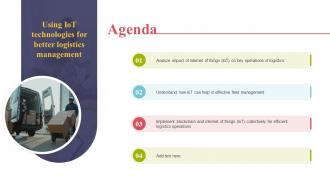 Agenda Using IOT Technologies For Better Logistics Management