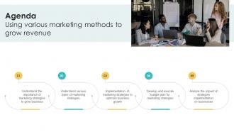 Agenda Using Various Marketing Methods To Grow Revenue Strategy SS V