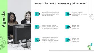 Agenda Ways To Improve Customer Acquisition Cost Ppt Show Graphics Tutorials