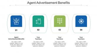 Agent advertisement benefits ppt powerpoint presentation ideas designs download cpb