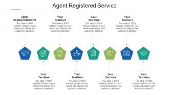 Agent registered service ppt powerpoint presentation ideas diagrams cpb