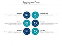 Aggregate data ppt powerpoint presentation layouts slide download cpb
