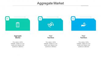 Aggregate market ppt powerpoint presentation professional good cpb