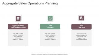 Aggregate Sales Operations Planning In Powerpoint And Google Slides Cpb