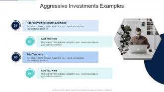 Aggressive Investments Examples In Powerpoint And Google Slides Cpb
