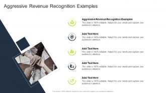 Aggressive Revenue Recognition Examples In Powerpoint And Google Slides Cpb