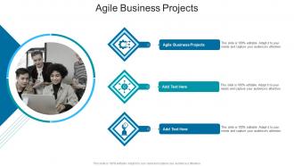 Agile Business Projects In Powerpoint And Google Slides Cpb