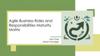 Agile Business Roles And Responsibilities Maturity Matrix PPT Outline AT Agile Business Roles And Responsibilities Maturity Matrix PPT Outline AT