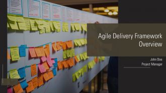 Agile Delivery Framework Overview PPT Information AT