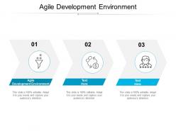 Agile development environment ppt powerpoint presentation slides cpb