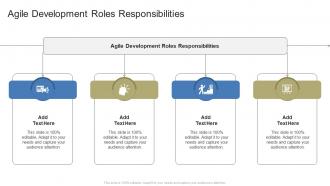 Agile Development Roles Responsibilities In Powerpoint And Google Slides Cpb