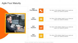 Agile Four Maturity In Powerpoint And Google Slides Cpb