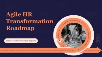 Agile HR Transformation Roadmap Powerpoint Ppt Template Bundles