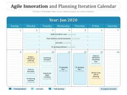 Agile innovation and planning iteration calendar