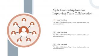 Agile Leadership Icon For Improving Team Collaboration