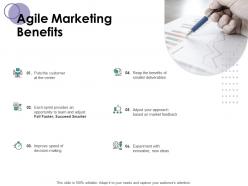 Agile marketing benefits business planning ppt powerpoint presentation layouts graphic images
