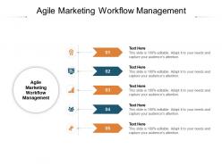 Agile marketing workflow management ppt powerpoint presentation inspiration deck cpb