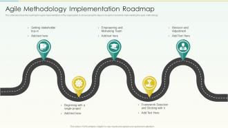 Agile Methodology Implementation Roadmap Agile Scrum Methodology Ppt Ideas