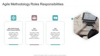 Agile Methodology Roles Responsibilities In Powerpoint And Google Slides Cpb
