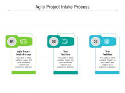 Agile project intake process ppt powerpoint presentation gallery pictures cpb