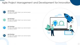 Agile Project Management And Development For Innovation