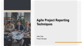 Agile Project Reporting Techniques PPT PowerPoint AT