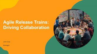 Agile Release Trains Driving Collaboration PPT Slides AT Agile Release Trains Driving Collaboration PPT Slides AT