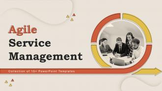 Agile Service Management Powerpoint Ppt Template Bundles