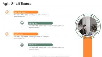 Agile Small Teams In Powerpoint And Google Slides Cpb