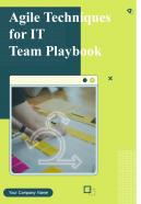 Agile Techniques For IT Team Playbook Report Sample Example Document