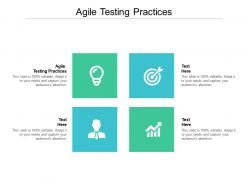 Agile testing practices ppt powerpoint presentation portfolio graphics pictures cpb