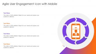 Agile User Engagement Icon With Mobile