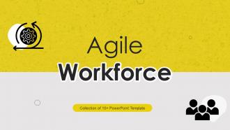Agile Workforce Powerpoint Ppt Template Bundles CRP