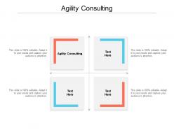 Agility consulting ppt powerpoint presentation icon cpb