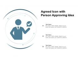 Agreed icon with person approving idea