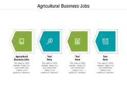 Agricultural business jobs ppt powerpoint presentation gallery themes cpb